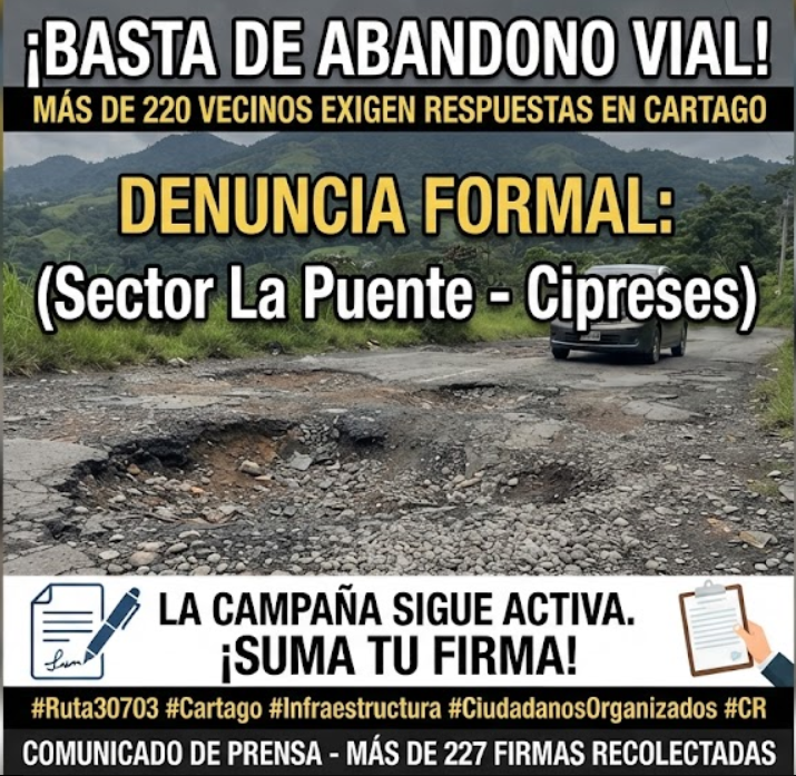 227 vecinos exigen reparación urgente de la Ruta 30703 en Cartago